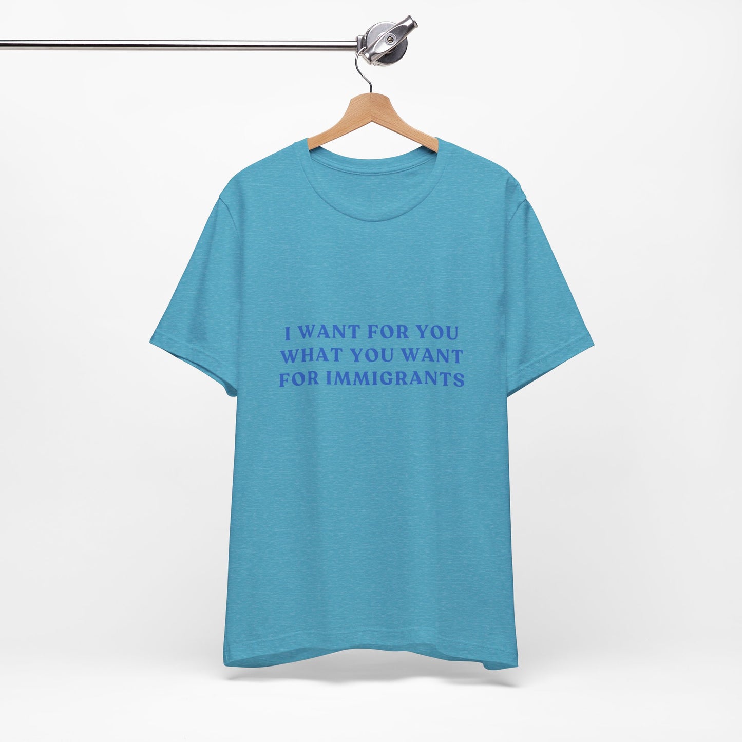 I Want for You Unisex Jersey Short Sleeve Tee